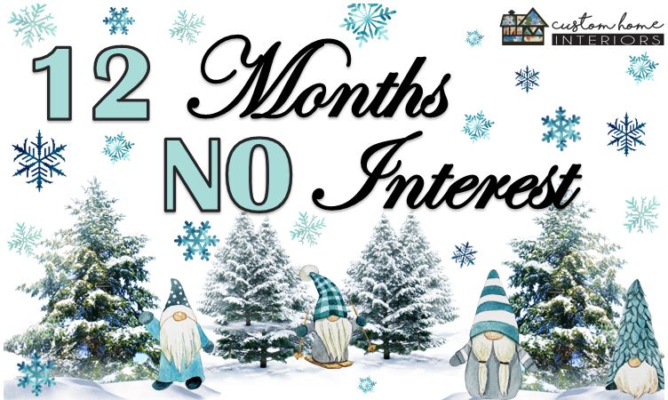 12 months no interest payment plans for any purchase!